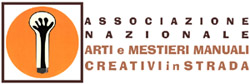 Associazione Nazionale "Arti e Mestieri Manuali Creativi in Strada"